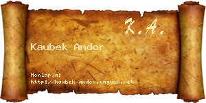 Kaubek Andor névjegykártya